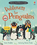 Politeness for Penguins : A kindness and empathy book for children-9781474998550