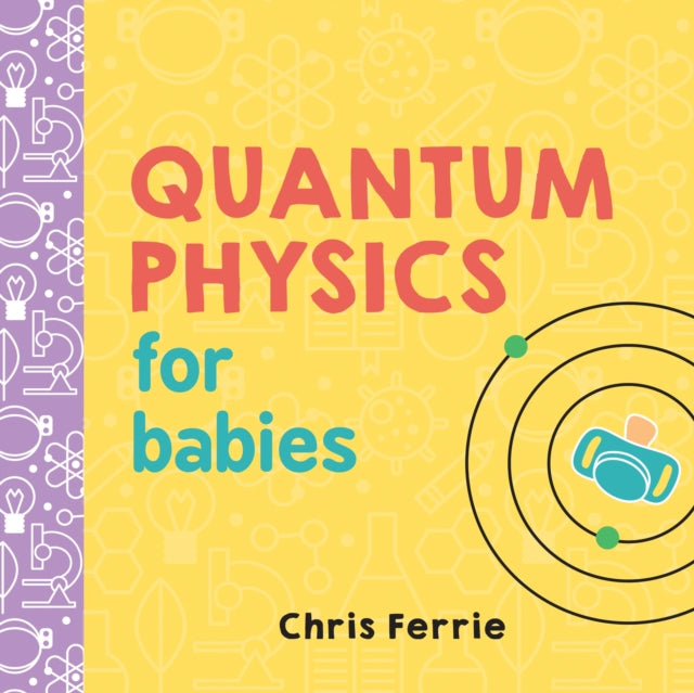 Quantum Physics for Babies-9781492656227
