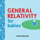 General Relativity for Babies-9781492656265