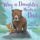 Why a Daughter Needs a Dad-9781492667834