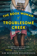 The Book Woman of Troublesome Creek : A Novel-9781492671527