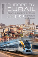 Europe by Eurail 2022 : Touring Europe by Train-9781493054763