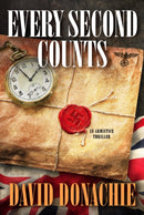 Every Second Counts : An Armistice Thriller-9781493060641