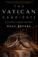 The Vatican Candidate : A Harper & Blake Mystery-9781493067206