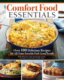 Comfort Food Essentials : Over 100 Delicious Recipes for All-Time Favorite Feel-Good Foods-9781497103207