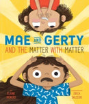 Mae and Gerty and the Matter with Matter-9781506485416