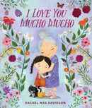I Love You Mucho Mucho-9781506488660