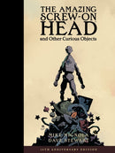 The Amazing Screw-on Head And Other Curious Objects (anniversary Edition)-9781506728629