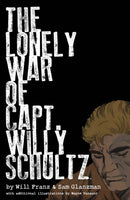 The Lonely War Of Capt. Willy Schultz-9781506731544