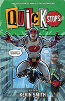 Quick Stops : Anecdotes From the Annals of the Askewniverse-9781506734767