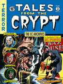 The EC Archives: Tales from the Crypt Volume 3-9781506736686