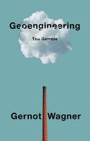 Geoengineering : The Gamble-9781509543069