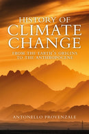 History of Climate Change : From the Earth's Origins to the Anthropocene-9781509553938