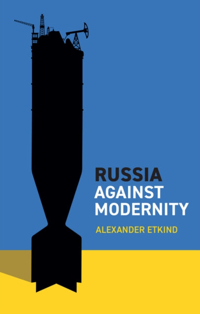 Russia Against Modernity-9781509556588