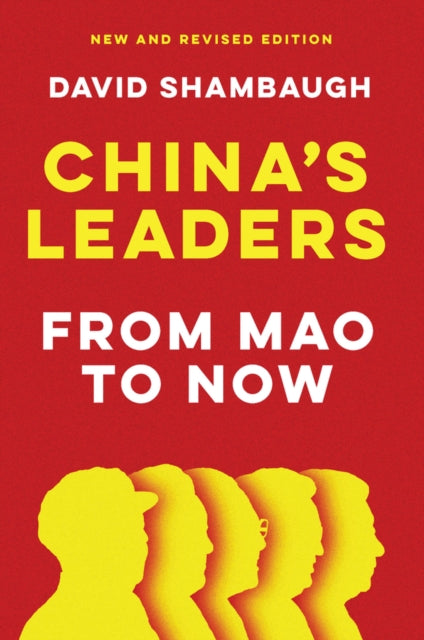 China's Leaders : From Mao to Now-9781509557394