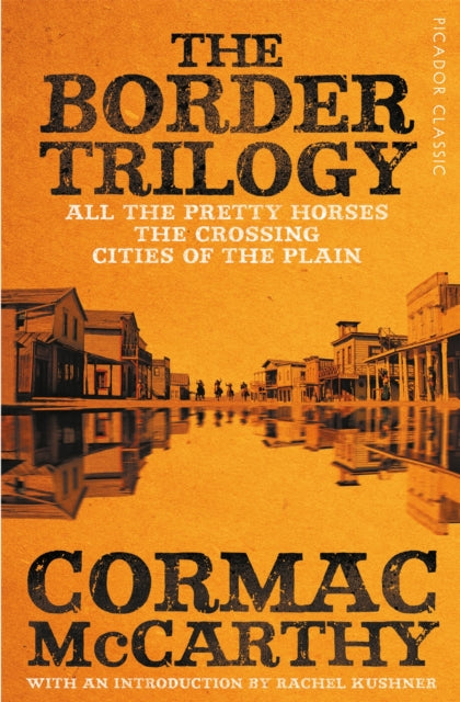 The Border Trilogy : Picador Classic-9781509852024