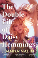 The Double Life of Daisy Hemmings : An Escapist Mystery for Fans of Taylor Jenkins Reid-9781509853052