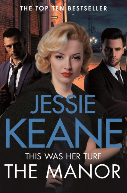 The Manor : The Enemy Is Close To Home In This Gritty Gangland Thriller-9781509855032