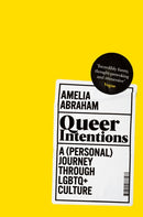 Queer Intentions : A (Personal) Journey Through LGBTQ+ Culture-9781509866175