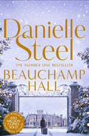 Beauchamp Hall : An Uplifting Tale Of Adventure And Following Dreams From The Billion Copy Bestseller-9781509877690