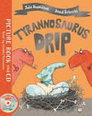 Tyrannosaurus Drip : Book and CD Pack-9781509894338