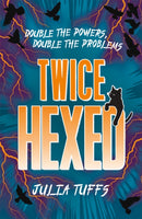 Twice Hexed : Double the Powers, Double the Problems-9781510109391
