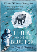 Leila and the Blue Fox : Winner of the Wainwright Children's Prize 2023-9781510110281