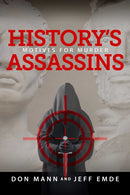 History's Assassins : Motives for Murder-9781510768017
