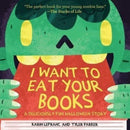 I Want to Eat Your Books : A Deliciously Fun Halloween Story-9781510773646