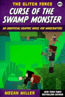 Curse of the Swamp Monster : An Unofficial Graphic Novel for Minecrafters Volume 2-9781510774773