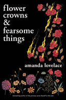 Flower Crowns and Fearsome Things-9781524867232