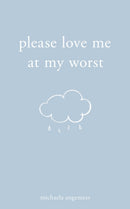 Please Love Me at My Worst-9781524868697