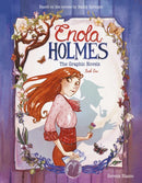 Enola Holmes: The Graphic Novels : The Case of the Missing Marquess, The Case of the Left-Handed Lady, and The Case of the Bizarre Bouquets Volume 1-9781524871321