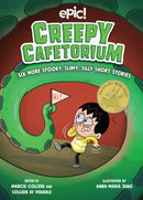 Creepy Cafetorium: Six More Spooky, Slimy, Silly Short Stories : Volume 2-9781524878665