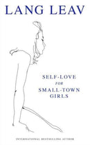 Self-Love for Small-Town Girls-9781524878764