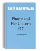 Punk Rock Unicorn : Another Phoebe and Her Unicorn Adventure Volume 17-9781524879228