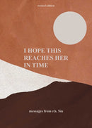 I Hope This Reaches Her in Time Revised Edition-9781524880798