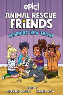 Animal Rescue Friends: Learning New Tricks : Volume 3-9781524882341