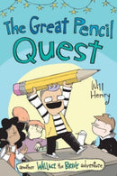 The Great Pencil Quest : Another Wallace the Brave Adventure Volume 5-9781524886479