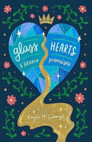 Glass Hearts & Broken Promises-9781524890254