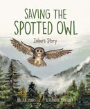 Saving The Spotted Owl : Zalea's Story-9781525305559