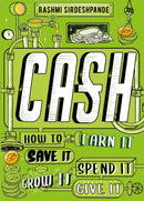 Cash : How to Earn It, Save It, Spend It, Grow It, Give It-9781526363329