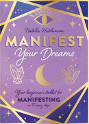 Manifest Your Dreams : Your beginner's toolkit for manifesting in 10 easy steps-9781526365552