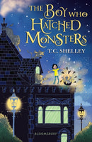 The Boy Who Hatched Monsters-9781526600790
