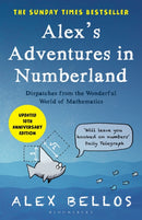 Alex's Adventures in Numberland : Tenth Anniversary Edition-9781526623997