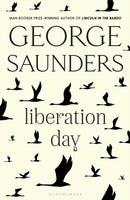 Liberation Day : From 'the world's best short story writer' (The Telegraph) and winner of the Man Booker Prize-9781526624956