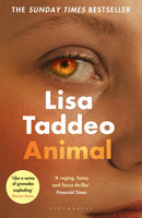 Animal : The `compulsive' (Guardian) new novel from the author of THREE WOMEN-9781526630957