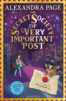 The Secret Society of Very Important Post : A Wishyouwas Mystery-9781526644336
