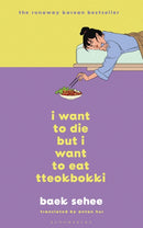 I Want to Die but I Want to Eat Tteokbokki : the bestselling South Korean therapy memoir-9781526650863