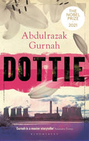 Dottie : By the winner of the Nobel Prize in Literature 2021-9781526653468